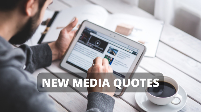 New Media Quotes Featured