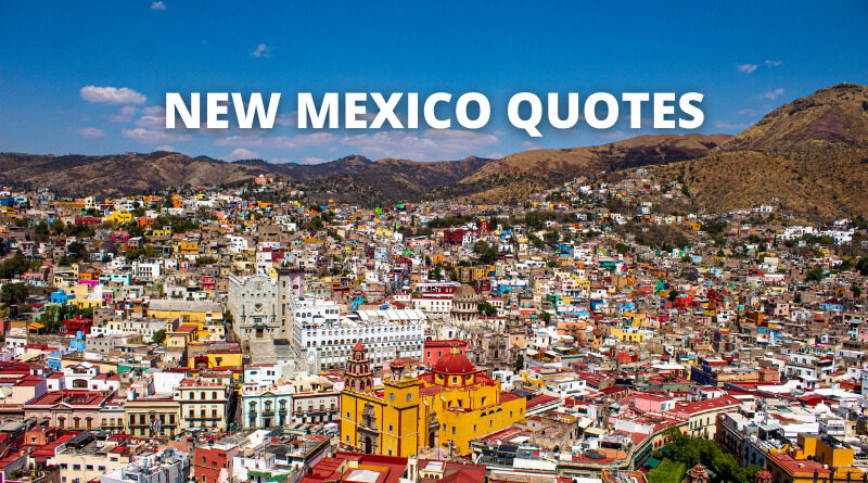 New Mexico quotes featured