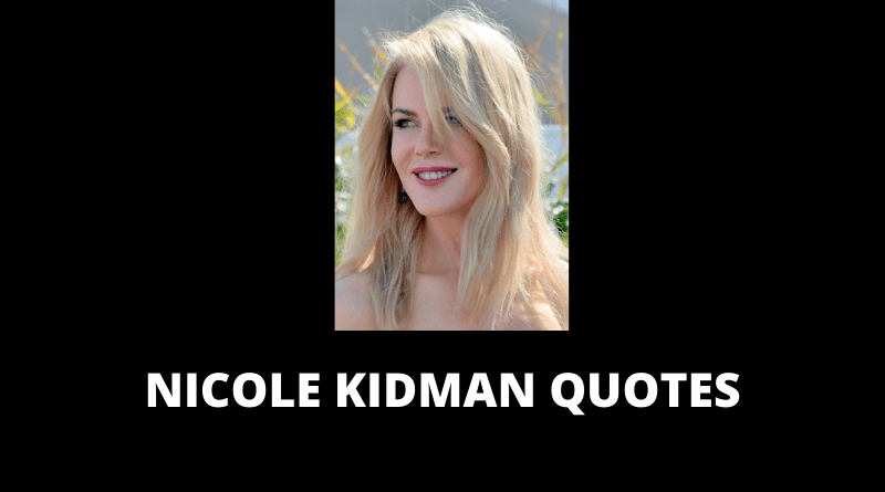 Nicole Kidman Quotes featured