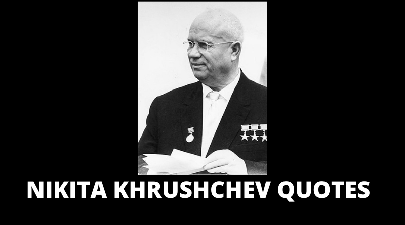 Nikita Khrushchev Quotes featured