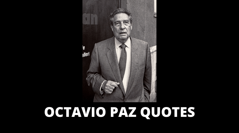 Octavio Paz Quotes featured