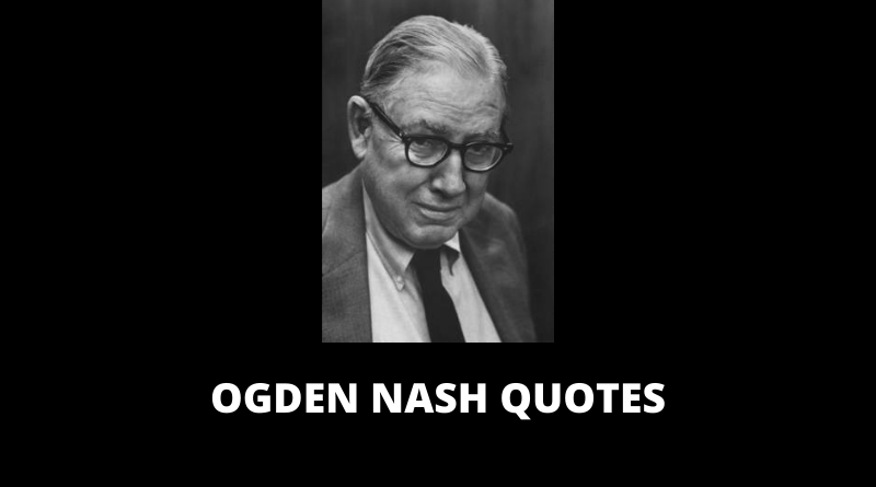 Ogden Nash Quotes featured
