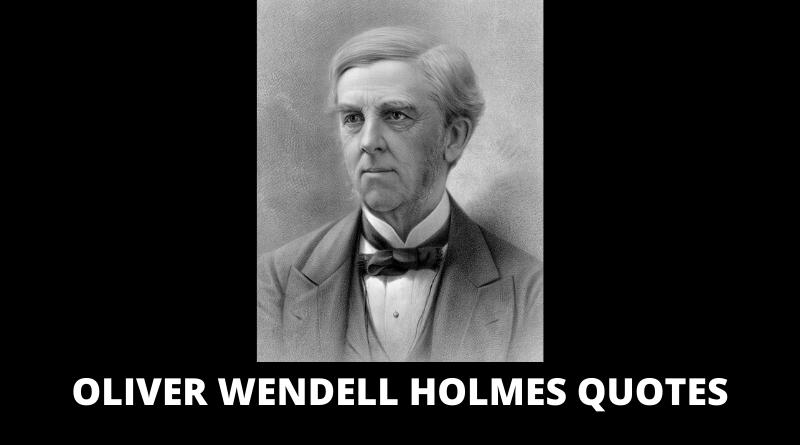 Oliver Wendell Holmes Quotes featured