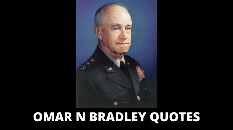Omar N Bradley Quotes featured