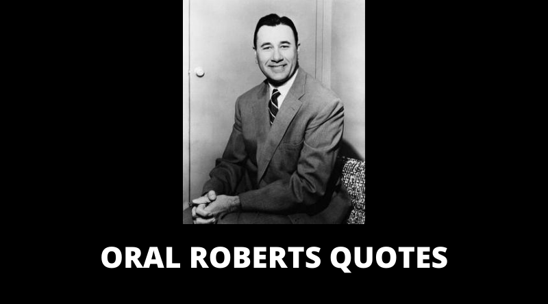 Oral Roberts quotes featured