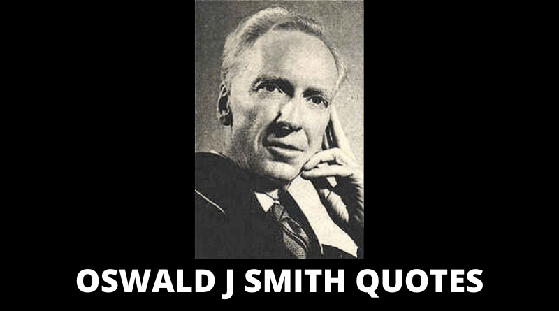 Oswald J Smith Quotes featured