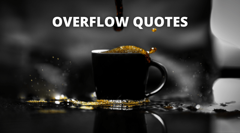 Overflow Quotes Featured