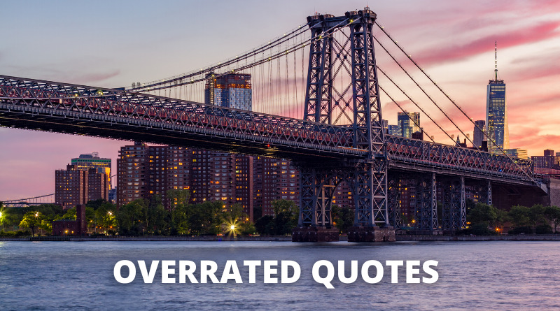 Overrated Quotes Featured