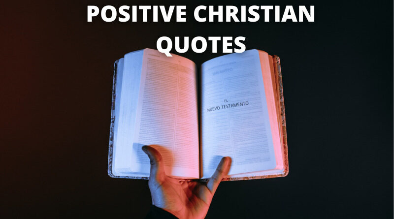 POSITIVE CHRISTIAN QUOTES FEATURE