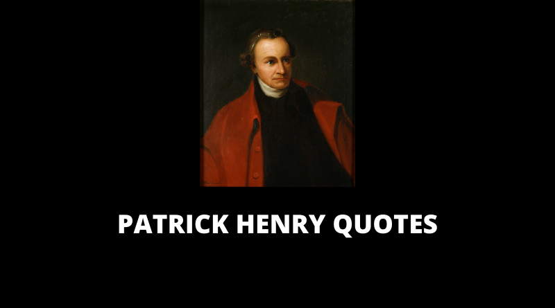 Patrick Henry Quotes featured