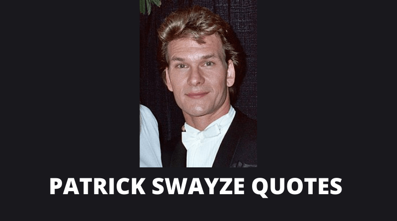 Patrick Swayze Quotes featured