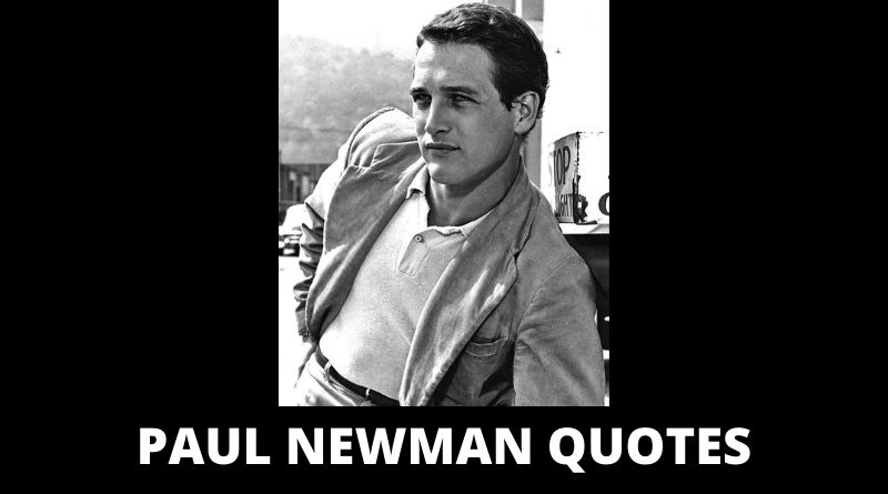 Paul Newman quotes featured