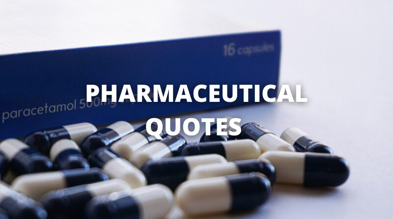 Pharmaceutical quotes featured