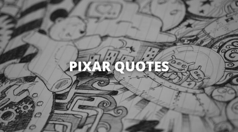 Pixar quotes featured