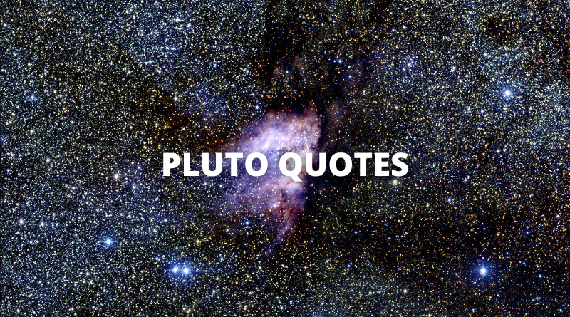 Pluto quotes featured