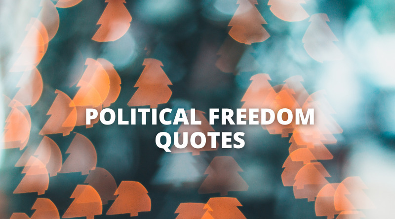 Political Freedom quotes featured