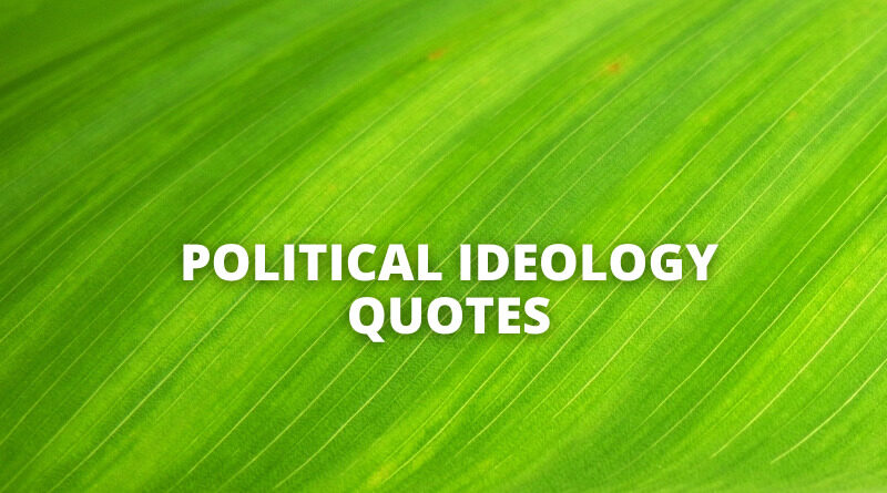 Political Ideology quotes featured