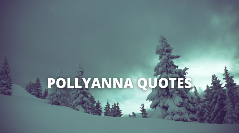 Pollyanna quotes featured