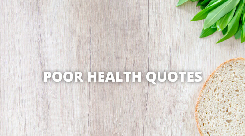 Poor Health quotes featured