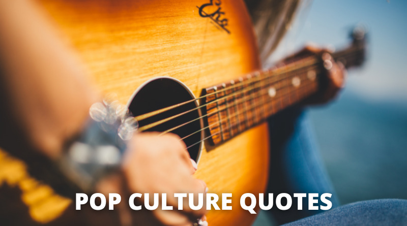 Pop Culture quotes featured