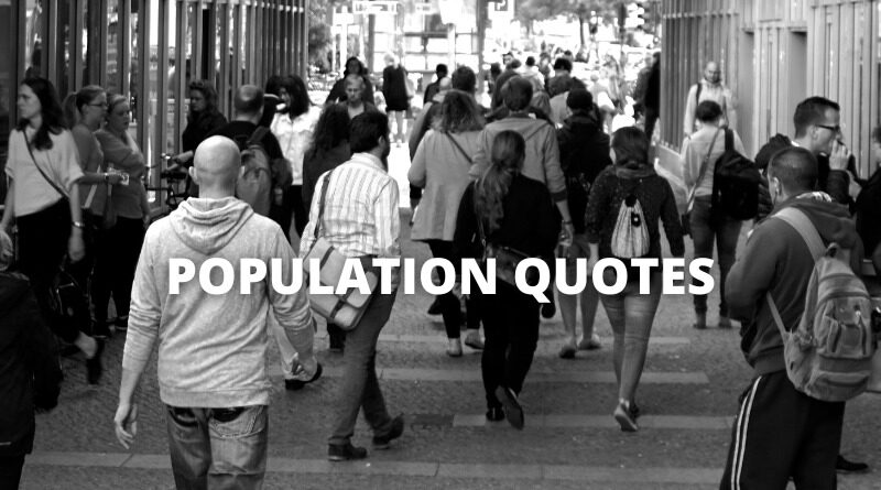 Population quotes featured