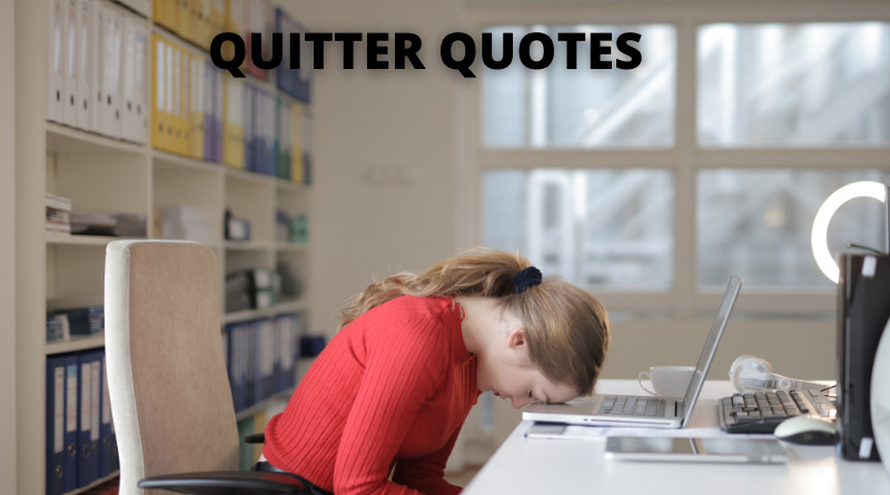 QUITTER QUOTES FEATURED
