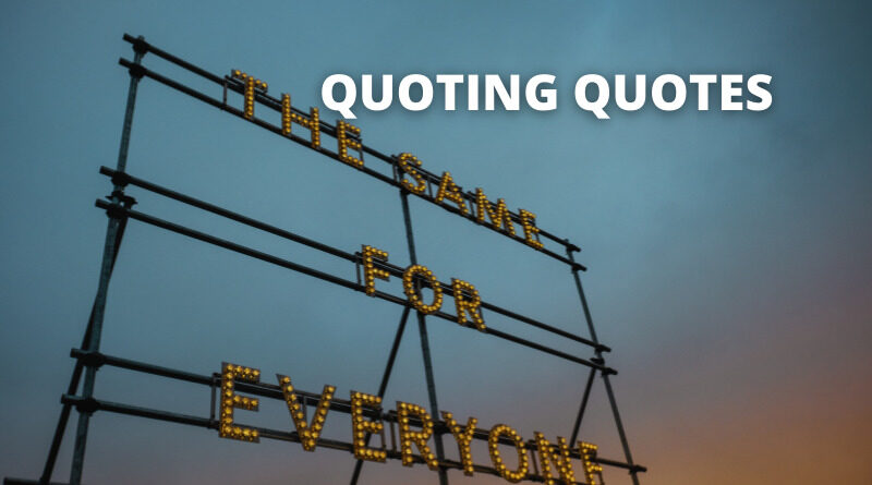 QUOTING QUOTES FEATURED