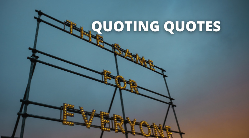 QUOTING QUOTES FEATURED