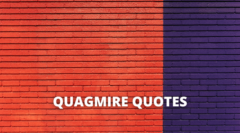 Quagmire quotes featured