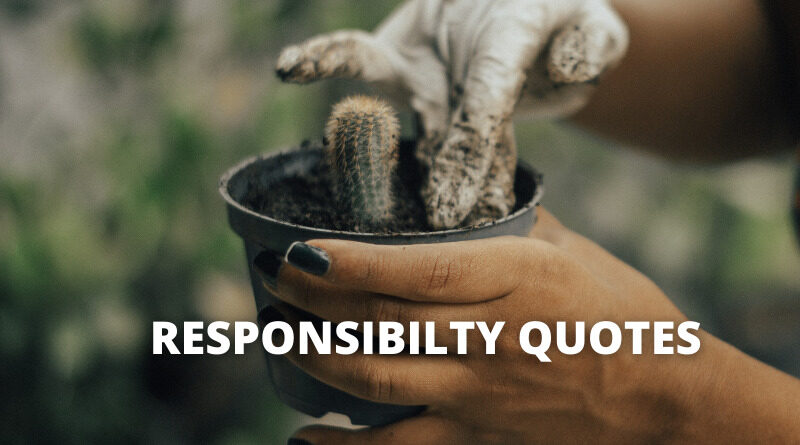 Responsibility Quotes featured