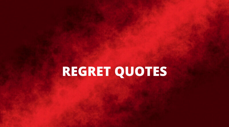 Regret Quotes Featured