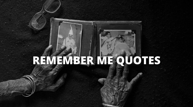 Remember Me Quotes featured
