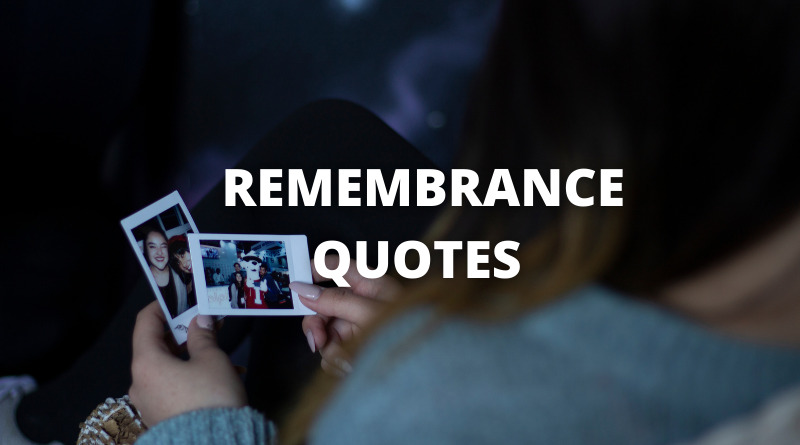 Remembrance Quotes featured