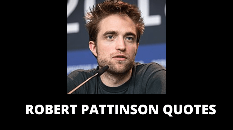 Robert Pattinson Quotes featured
