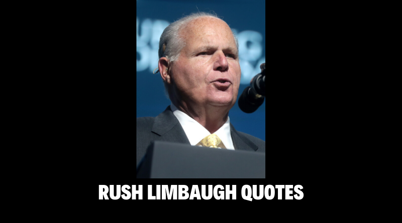 Motivational Rush Limbaugh Quotes