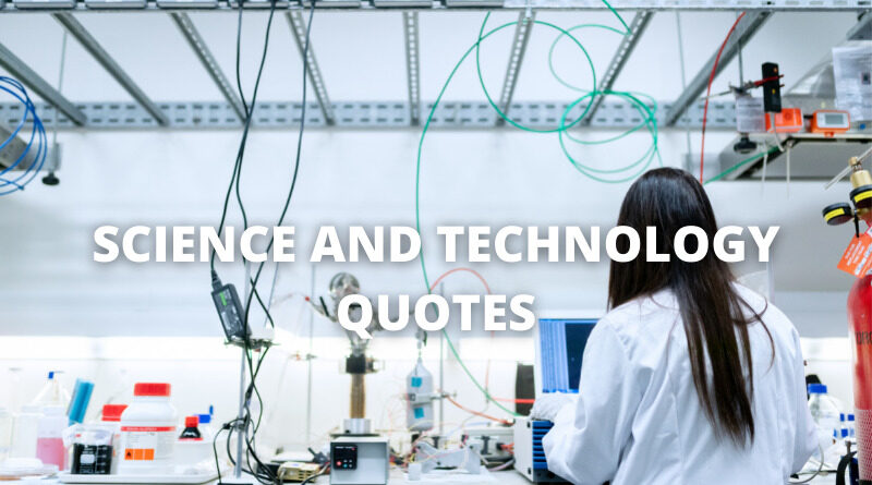 SCIENCE AND TECHNOLOGY QUOTES featured