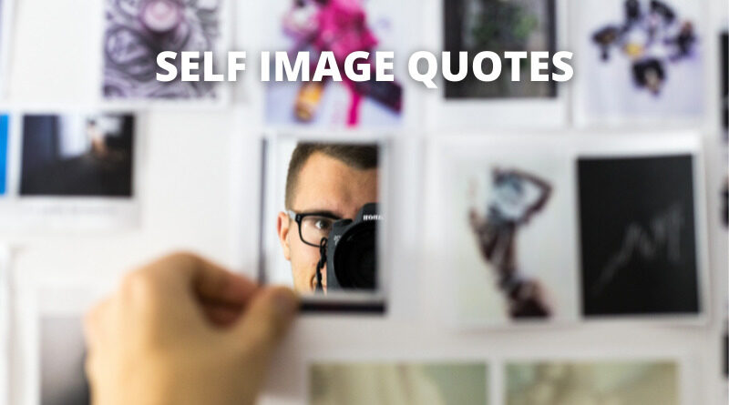 SELF IMAGE QUOTES featured