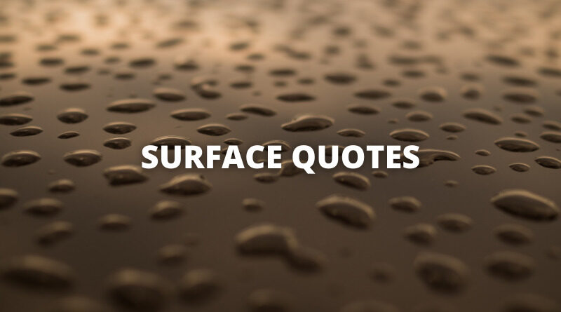 SURFACE QUOTES featured