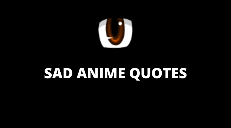 Sad Anime Quotes featured
