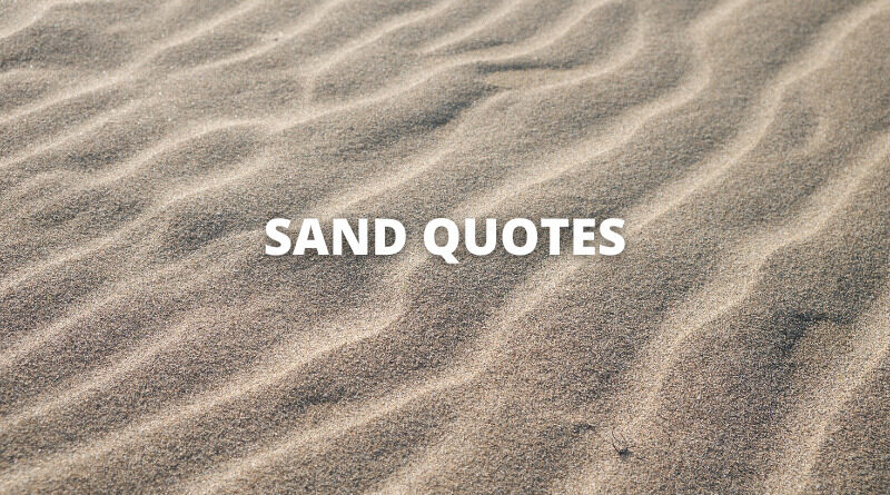 Sand quotes featured