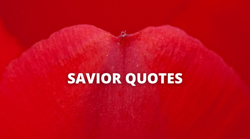 Savior quotes featured
