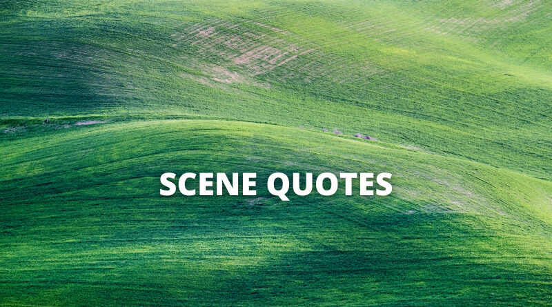 Scene quotes featured
