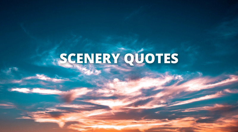 Scenery quotes featured