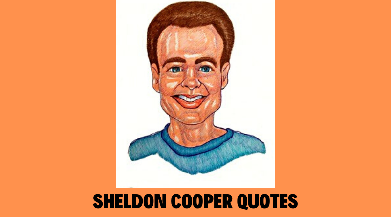 Sheldon Cooper Quotes featured