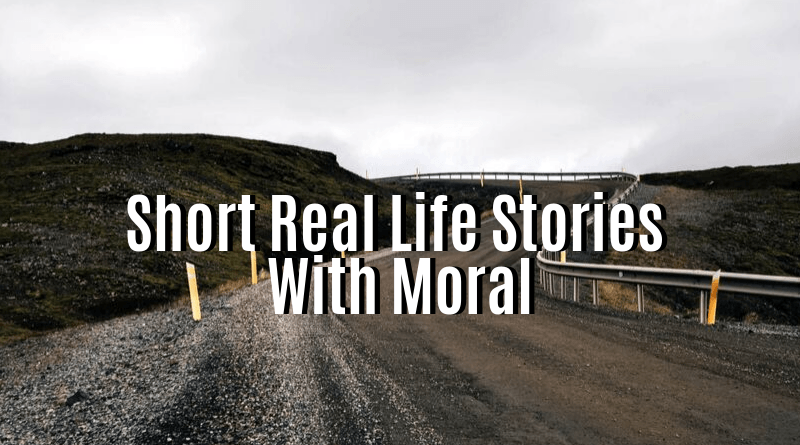 Short Real Life Stories With Moral featured
