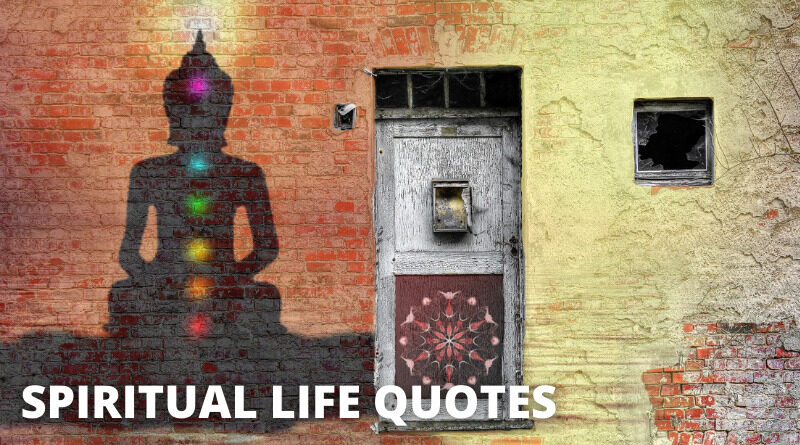 Spiritual Life Quotes Featured