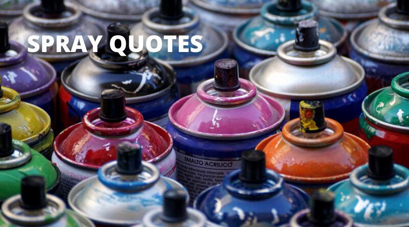 Spray Quotes Featured