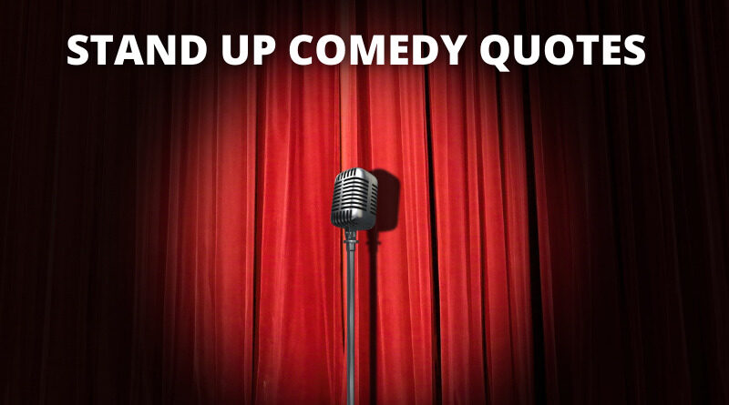 Stand Up Comedy Quotes Featured