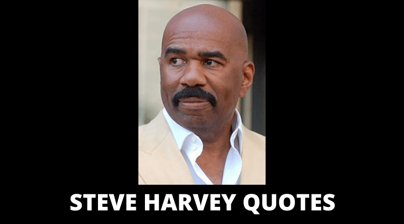 Steve Harvey Quotes Featured