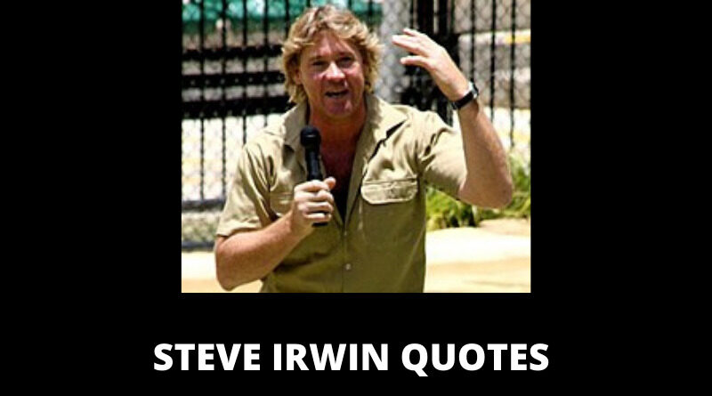 Steve Irwin quotes featured